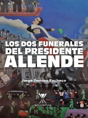 cover image of Los dos funerales del presidente Allende